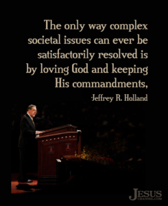 Jeffrey R. Holland loving God